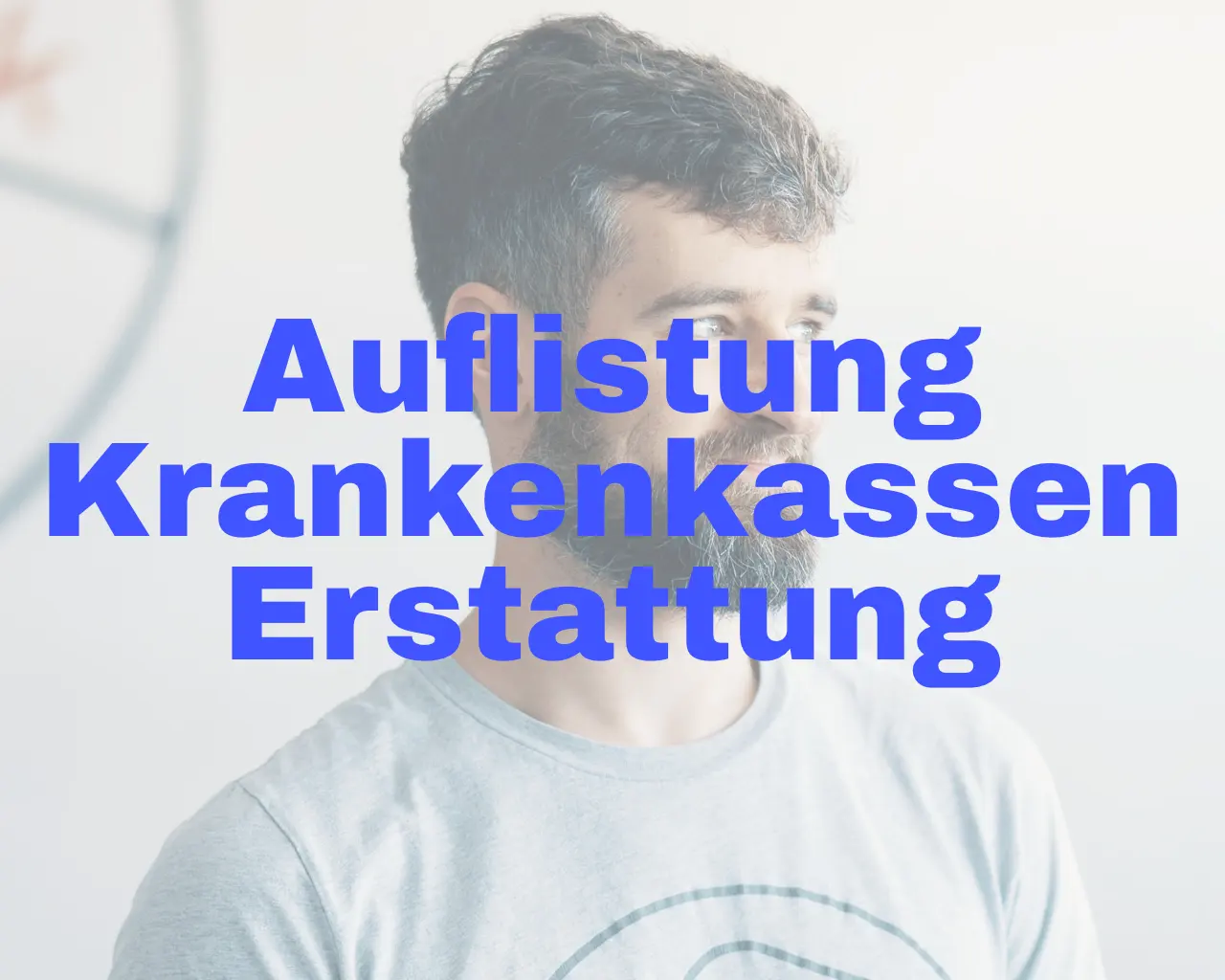 Auflistung Krankenkassen Erstattung, Matteo